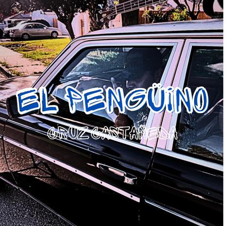 EL PENGÜINO | Boomplay Music