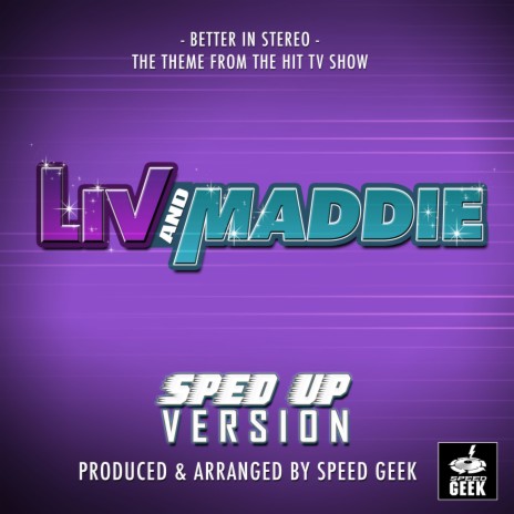 Better In Stereo (From Liv And Maddie) (Sped Up) | Boomplay Music