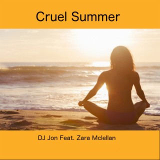 Cruel Summer (Radio Edit)