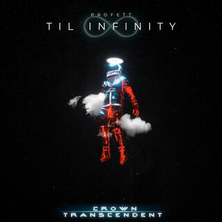 TIL INFINITY lyrics | Boomplay Music