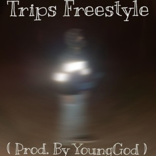 Trips CRACK RECORD - Trips Freestyle