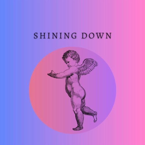 Shining Down | Boomplay Music