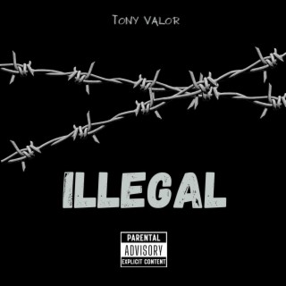 Illegal lyrics | Boomplay Music