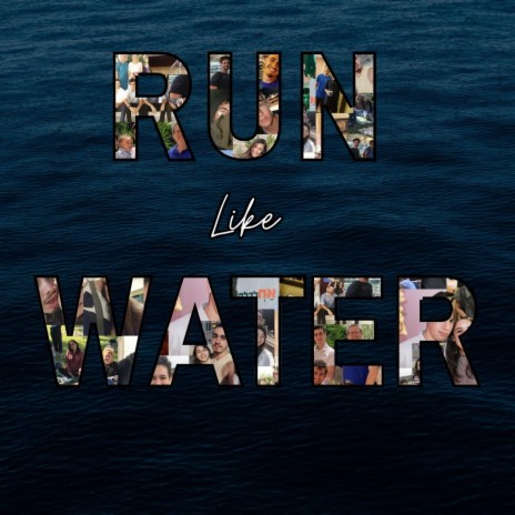 Run Like Water | Boomplay Music