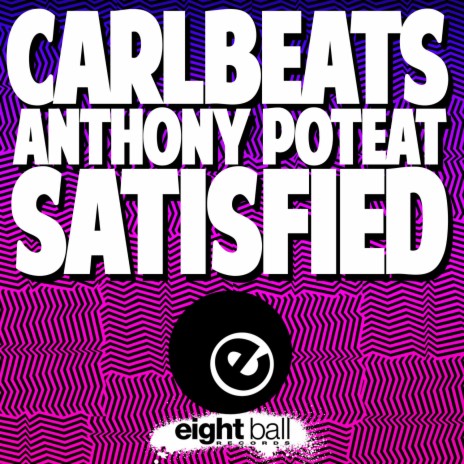 Satisfied (NY Dub Mix) ft. Anthony Poteat