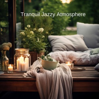 Tranquil Jazzy Atmosphere