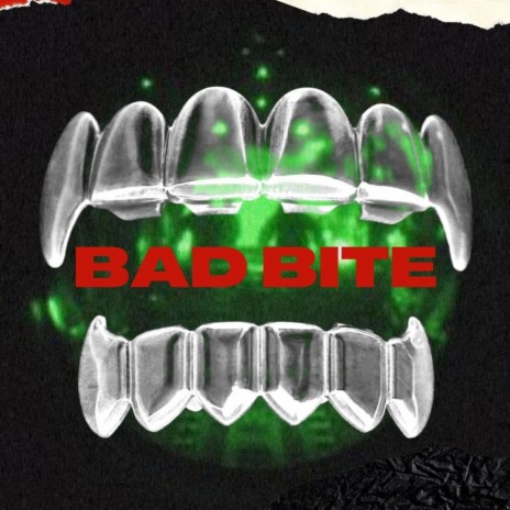 Bad bite | Boomplay Music