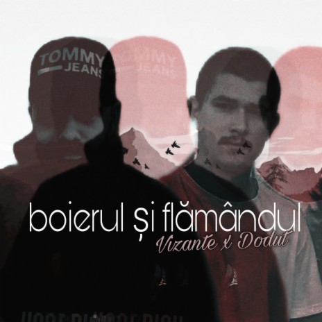 Boierul și flămândul ft. Doduț | Boomplay Music
