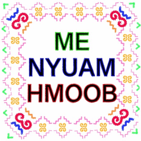 Me Nyuam HMoob | Boomplay Music