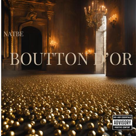 Boutton d'or | Boomplay Music