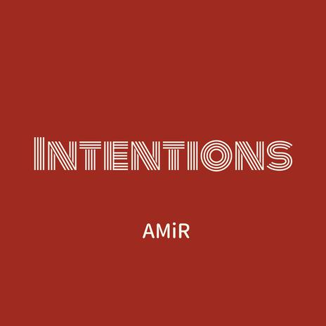 Intentions | Boomplay Music