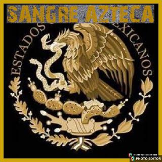 SANGRE AZTECA