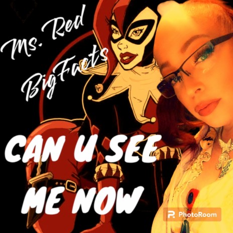 Can u see me now | Boomplay Music