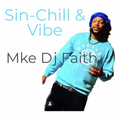 Sin Chill & Vibes | Boomplay Music