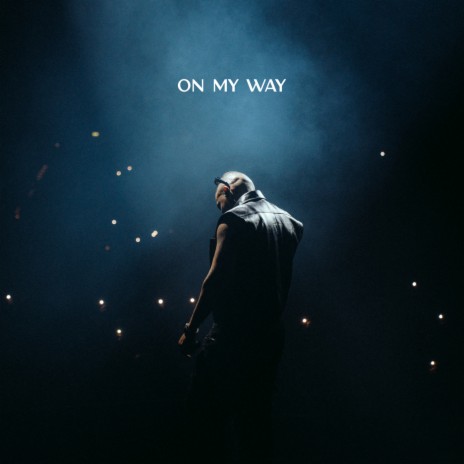 on my way | Boomplay Music