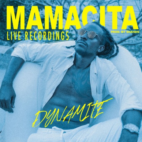 MAMACITA (LIVE RECORDINGS)