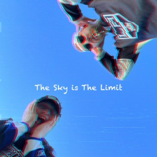 The Sky is the Limit