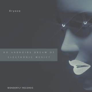 Do androids dream of electronic music?