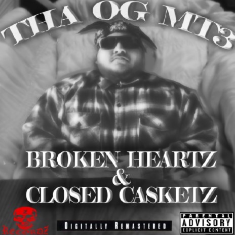 Broken Heartz & Closed Casketz (Slowed Version)