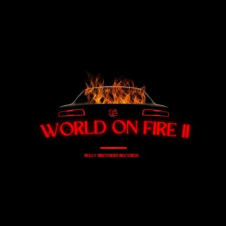 World On Fire II