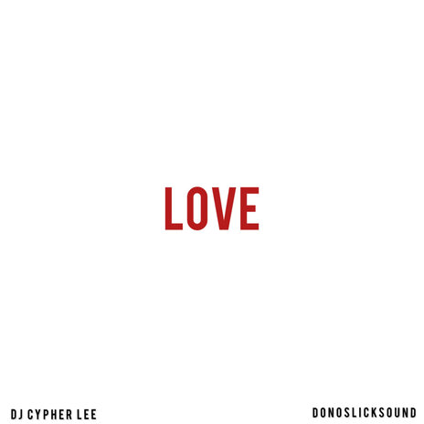 Love ft. Donoslicksound