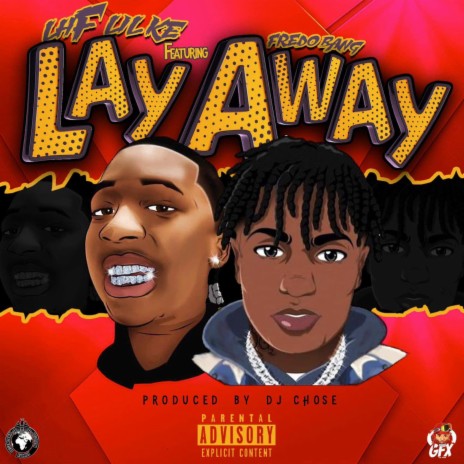 Lay Away (Radio Edit) ft. Fredo Bang & DJ Chose | Boomplay Music