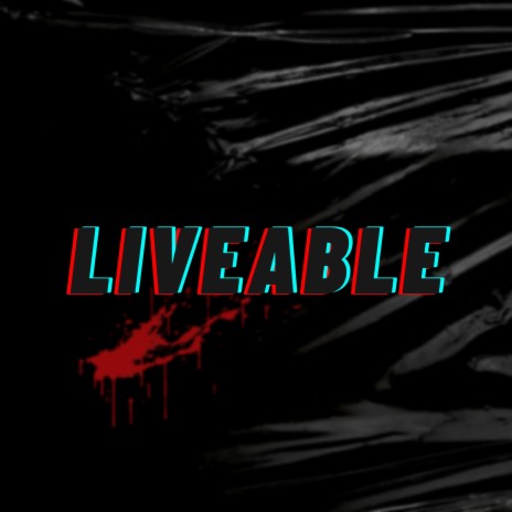Liveable | Boomplay Music