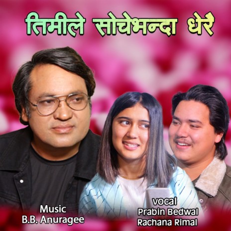 Timile Soche Bhanda Dherai | Boomplay Music