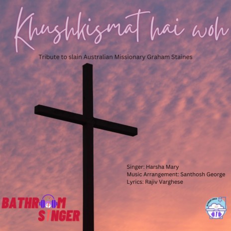 Khushkismat Hai Woh ft. Harsha Mary | Boomplay Music