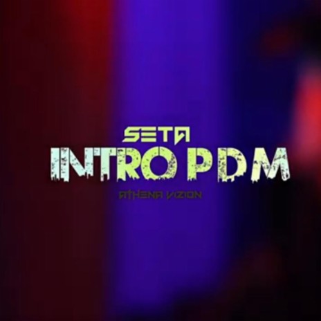 INTRO (PDM) | Boomplay Music