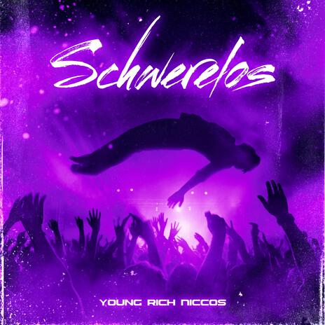 Schwerelos | Boomplay Music