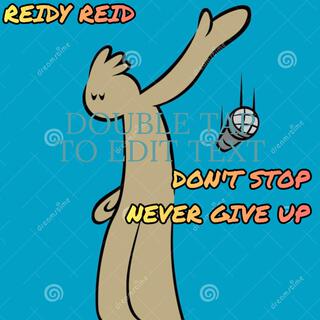 Don't stop never give up