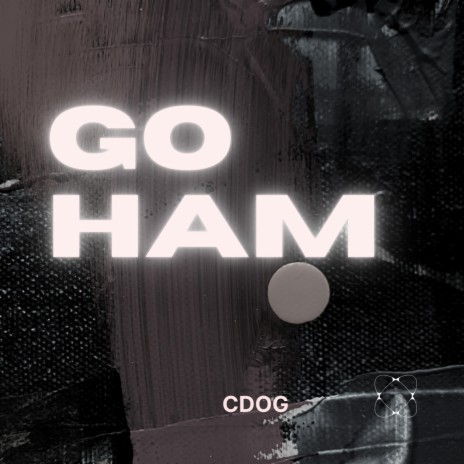 Go Ham | Boomplay Music