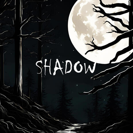 SHADOW | Boomplay Music