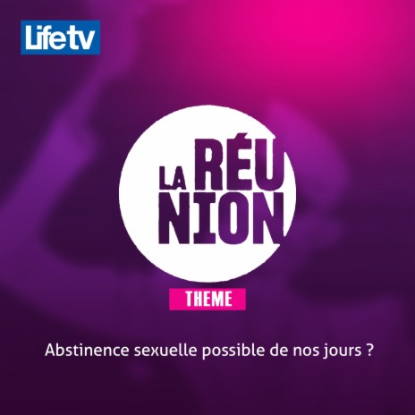 La réunion abstinence sexuelle possible de nos jours ?, pt. 4 | Boomplay Music