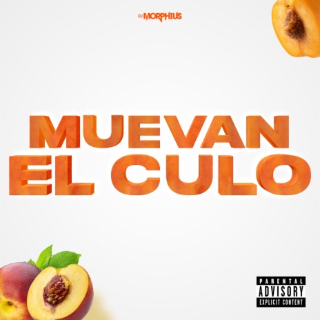 Muevan El Culo | Boomplay Music
