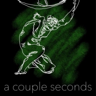 A Couple Seconds ft. Becca Keogh lyrics | Boomplay Music