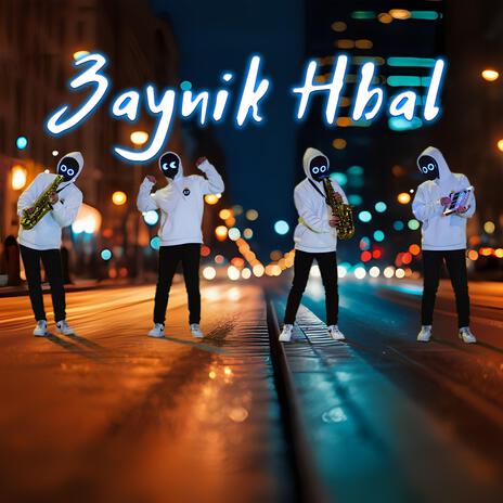 3aynik Hbal | Boomplay Music