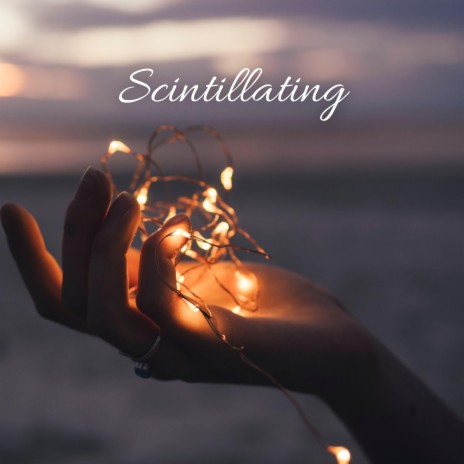 Scintillating | Boomplay Music