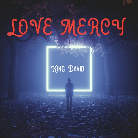 LOVE MERCY | Boomplay Music