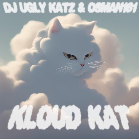 Kloud Kat ft. Osman161 | Boomplay Music