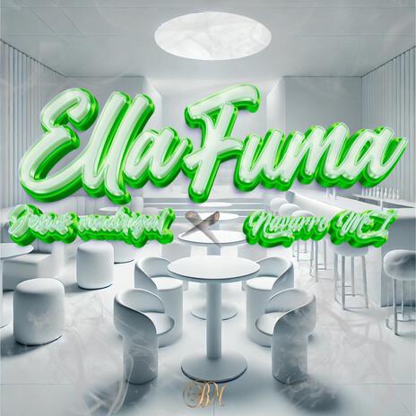 Ella Fuma ft. Navarro MT FlowMalandro | Boomplay Music