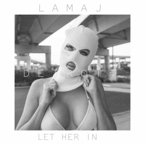 Let Her In (Detroit Mix) | Boomplay Music