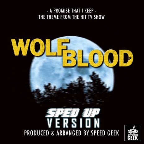 A Promise That I Keep (From Wolf Blood) (Sped Up) | Boomplay Music