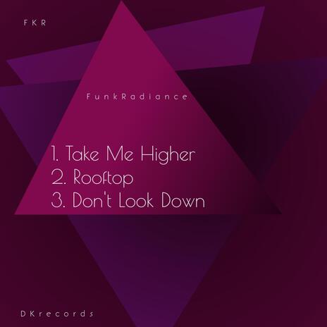 Don't Look Down | Boomplay Music