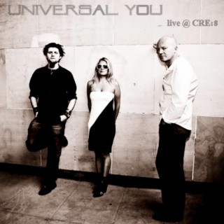 Universal You Live @ CRE:8