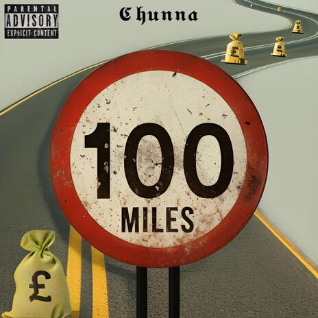 100 Miles | Boomplay Music