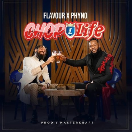 Chop Life ft. Phyno