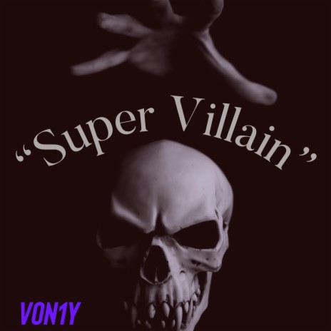 Super Villain | Boomplay Music
