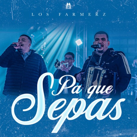 Pa Que Sepas | Boomplay Music